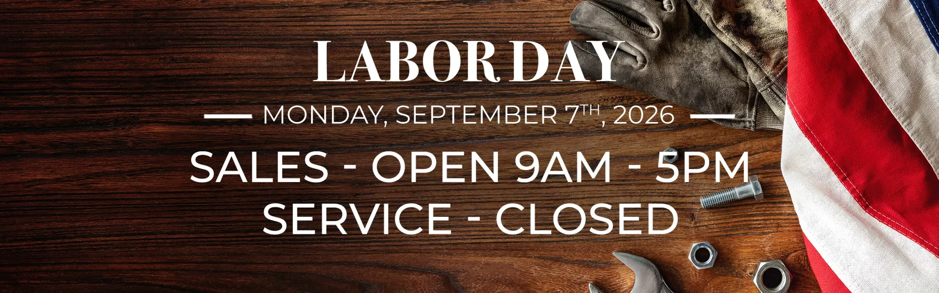 Labor Day Monday, September 7th, 2026 Sales - Open 9AM - 5PM